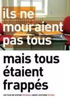plakat filmu Ils ne mourraient pas tous mais tous étaient frappés