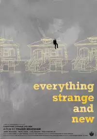 Plakat filmu Everything Strange and New