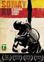 David Eric Brenner / Somay Ku: A Uganda Tennis Story