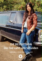 plakat filmu Die Bestatterin - Der Tod zahlt alle Schulden