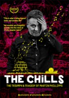 plakat filmu The Chills: The Triumph and Tragedy of Martin Phillipps