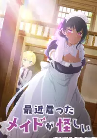 Plakat serialu Saikin Yatotta Maid ga Ayashii