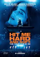 plakat filmu Billie Eilish - Hit Me Hard and Soft: The Tour (w technologii 3D)
