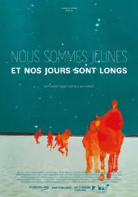 Plakat filmu Nous sommes jeunes et nos jours sont longs