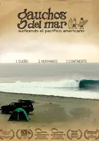 Plakat filmu Gauchos del mar: Surfeando el pacífico Americano
