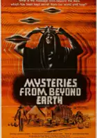 plakat filmu Mysteries from Beyond the Earth