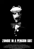 plakat filmu Zombie in a Penguin Suit