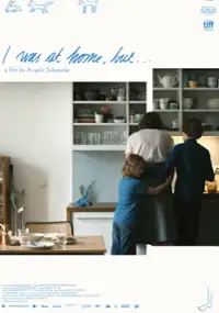 Plakat filmu Byłam w domu, ale...