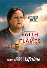 Faith in the Flames: The Nichole Jolly Story
