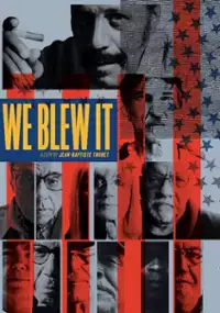Plakat filmu We Blew It
