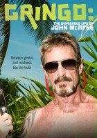 plakat filmu Gringo: The Dangerous Life of John McAfee