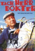 plakat filmu Tach Herr Dokter - Der Heinz Becker Film