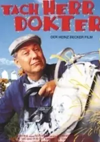 Plakat filmu Tach Herr Dokter - Der Heinz Becker Film