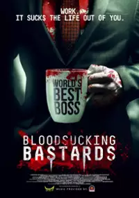 Plakat filmu Bloodsucking Bastards