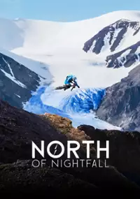 Plakat filmu North of Nightfall