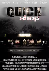 Plakat filmu Quick Shop