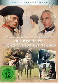 Plakat serialu Die merkwürdige Lebensgeschichte des Friedrich Freiherrn von der Trenck