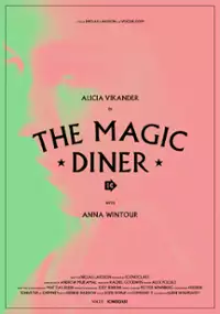 Plakat filmu The Magic Diner