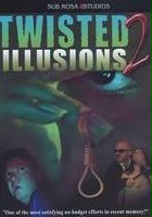 plakat filmu Twisted Illusions 2