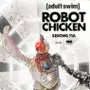 plakat - Robot Chicken (2005)