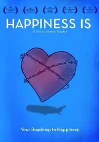 Plakat filmu Happiness Is