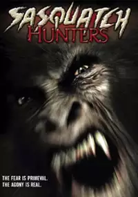 Plakat filmu Sasquatch Hunters