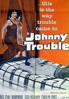 plakat filmu Johnny Trouble