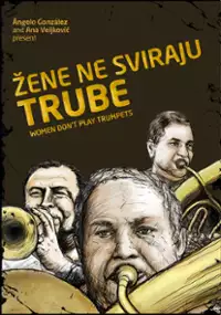 Plakat filmu Zene Ne Sviraju Trube