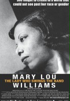 plakat filmu Mary Lou Williams: The Lady Who Swings the Band