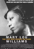 plakat filmuMary Lou Williams: The Lady Who Swings the Band