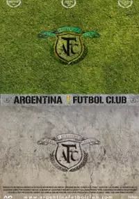 Plakat filmu Argentina F&uacute;tbol Club