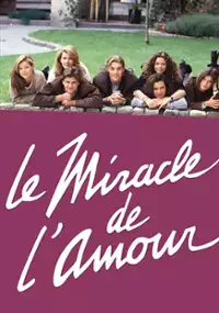 Plakat serialu Le Miracle de l'amour