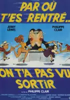 plakat filmu Par ou t'es rentré? On t'a pas vu sortir