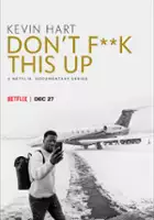 plakat serialu Kevin Hart: Don't F**k This Up