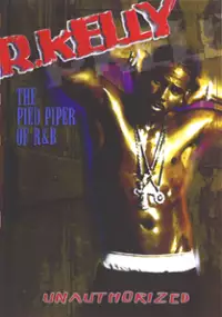 Plakat filmu R. Kelly: The Pied Piper of R&amp;B
