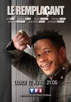 plakat serialu Le Remplaçant