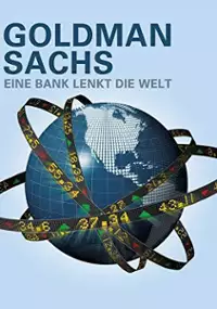 Plakat filmu Goldman Sachs - La banque qui dirige le monde