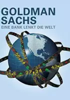 J&eacute;r&ocirc;me Fritel / Goldman Sachs - La banque qui dirige le monde