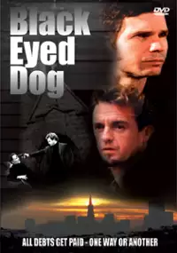 Plakat filmu Black Eyed Dog