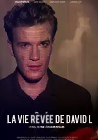 Plakat filmu La Vie rêvée de David L