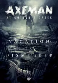 Plakat filmu Axeman at Cutter's Creek