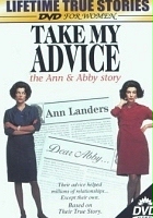 plakat filmu Take My Advice: The Ann and Abby Story