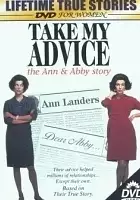 Carol Jones / Take My Advice: The Ann and Abby Story