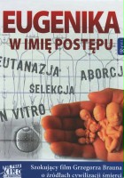 plakat filmu Eugenika - w imię postępu