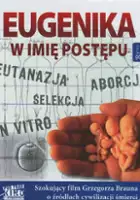 Grzegorz Braun / Eugenika - w imię postępu