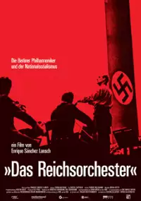 Plakat filmu Das Reichsorchester - Die Berliner Philharmoniker und der Nationalsozialismus