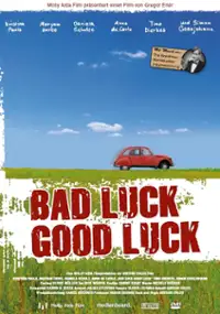 Plakat filmu Bad Luck, Good Luck!
