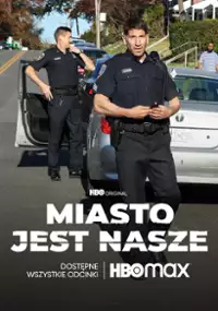 Plakat serialu Miasto jest nasze