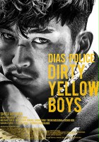 plakat filmu Dias Police: Dirty Yellow Boys