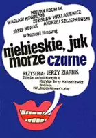 plakat filmu Niebieskie jak Morze Czarne